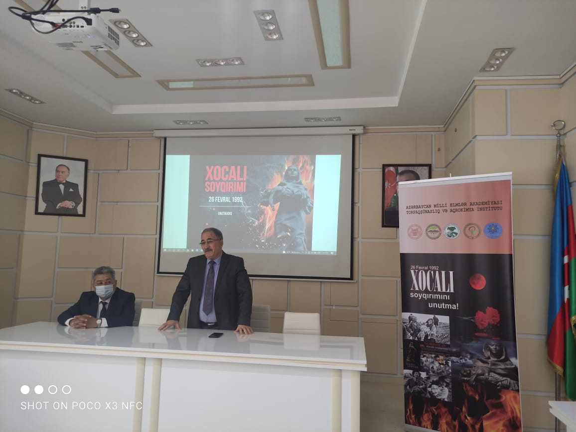 A commemorative event dedicated to the 30th anniversary of the  "Khojaly genocide" was held at the Institute of Soil Science and Agrochemistry.